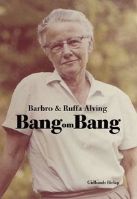 bokomslag Bang om Bang