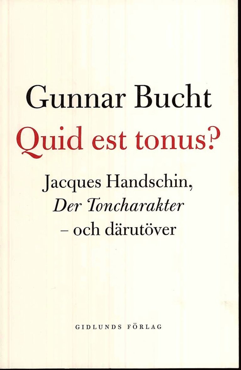 Quid est tonus? : Jacques Handschin, Der Toncharakter - och därutöver 1