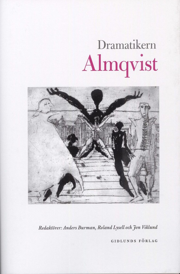 Jon Viklund - Dramatikern Almqvist, Inbunden
