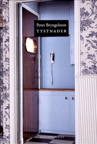 Peter Bryngelsson - Tystnader, Inbunden