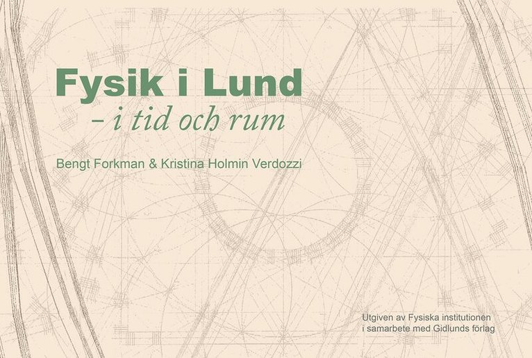 Fysik i Lund : i tid och rum, Inbunden