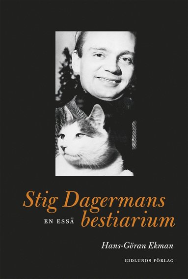 bokomslag Stig Dagermans bestiarium : En essä