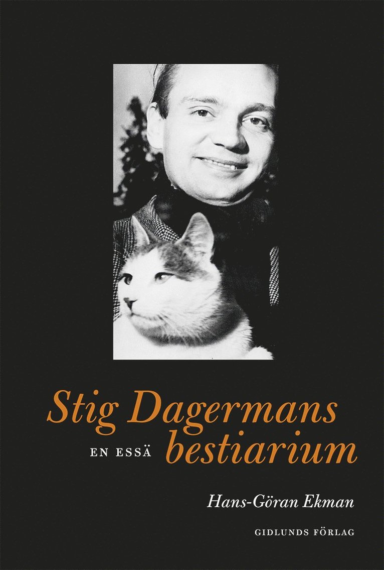 Stig Dagermans bestiarium : En essä 1