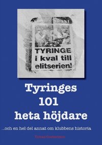 bokomslag Tyringes 101 heta höjdare