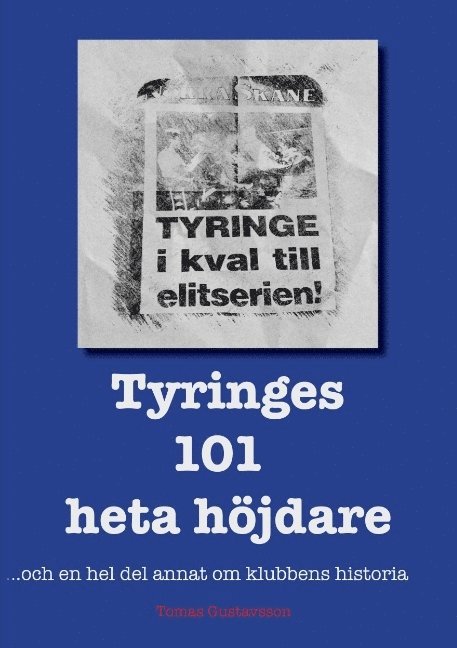 Tyringes 101 heta höjdare