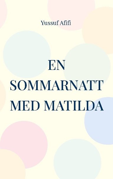 bokomslag En sommarnatt med Matilda