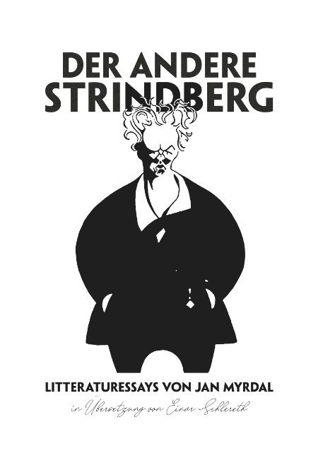 Der andere Strindberg: Översättning av Einar Schlereth