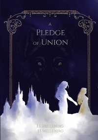 bokomslag A Pledge of Union: Part 1 of the Caladon series