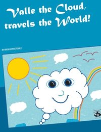 bokomslag Valle the Cloud : travels the World!