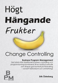 bokomslag Högt hängande frukter : change controlling