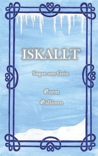 bokomslag Iskallt: Sagan om Gein