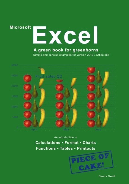 Excel - A green book for greenhorns : For version 2019 / Office365 1