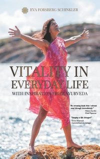 bokomslag Vitality in everyday life with inspiration from Ayurveda