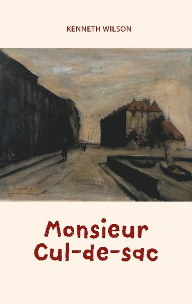 bokomslag Monsieur Cul-de-sac