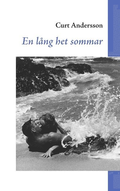 Curt Andersson - En lång het sommar, Häftad