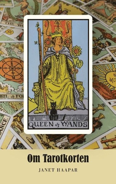 bokomslag Om tarotkorten : utifrån leken Rider tarot