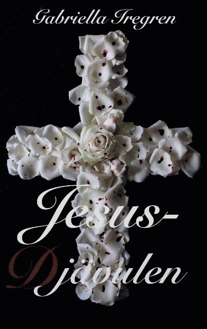 Gabriella Iregren - Jesusdjävulen, Häftad