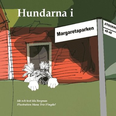 bokomslag Hundarna i Margaretaparken