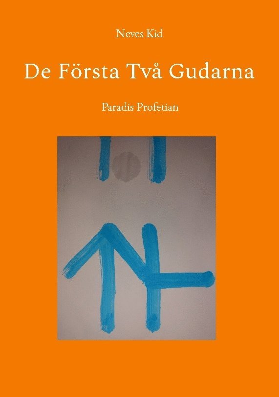 Neves Kid - De första två Gudarna : paradis profetian, Häftad