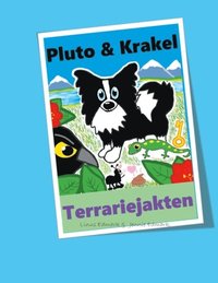 bokomslag Terrariejakten : Pluto & Krakel
