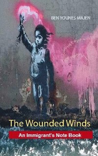 bokomslag The Wounded Winds: Poems