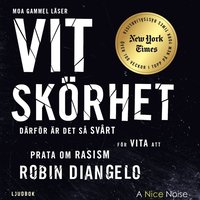 bokomslag Vit skörhet : därför är det så svårt för vita att prata om rasism