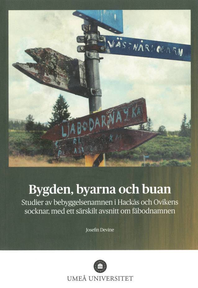 Josefin Devine - Bygden, byarna och buan, Häftad