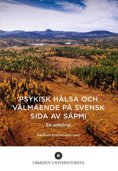 Psykisk hälsa och välmående på svensk sida av Sápmi, Häftad