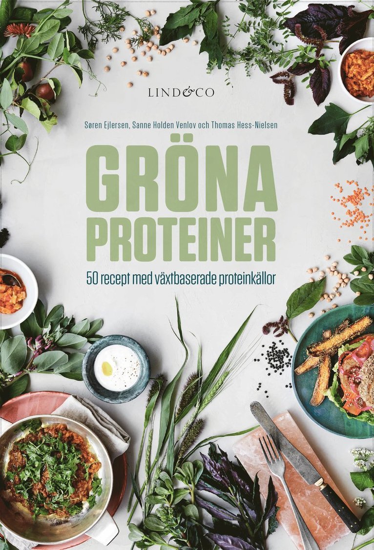 Gröna proteiner : 50 recept med växtbaserade proteinkällor 1