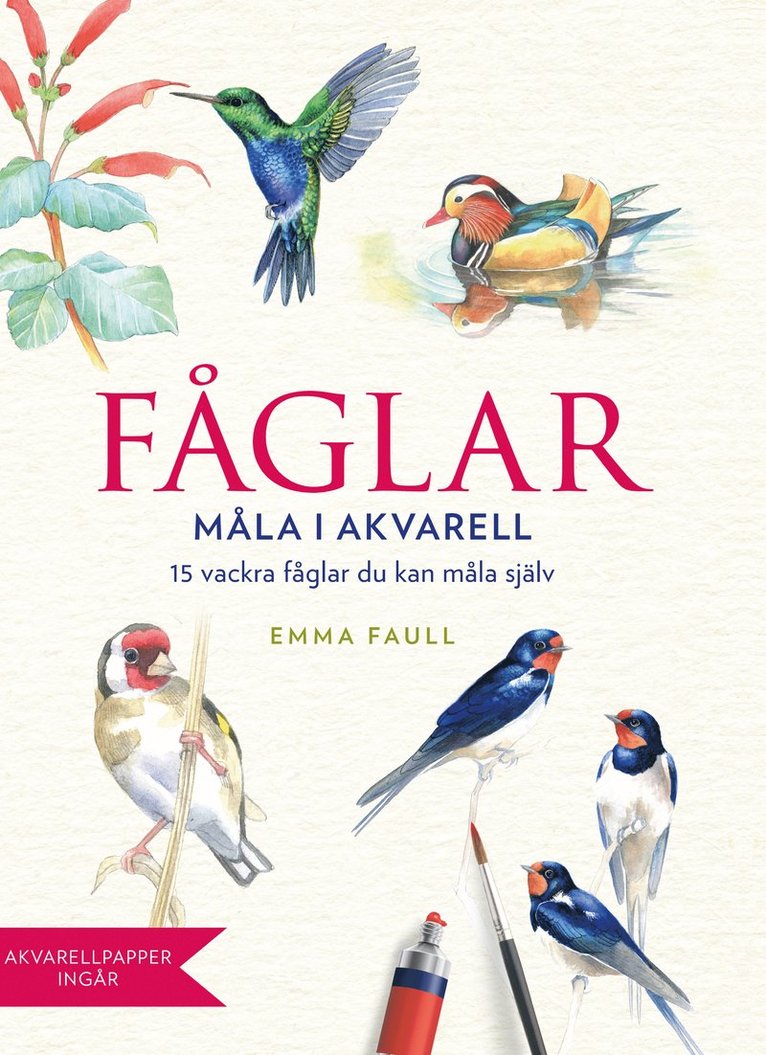 Fåglar : måla i akvarell 1