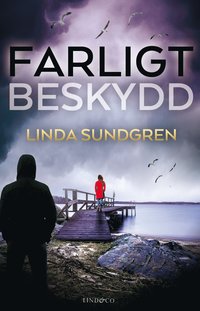 bokomslag Farligt beskydd