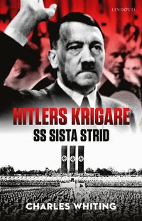 bokomslag Hitlers krigare : SS sista strid