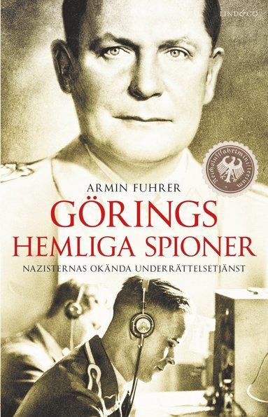 bokomslag Görings hemliga spioner : nazisternas okända underrättelsetjänst
