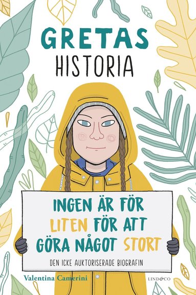 bokomslag Gretas historia : ingen är för liten för att göra något stort