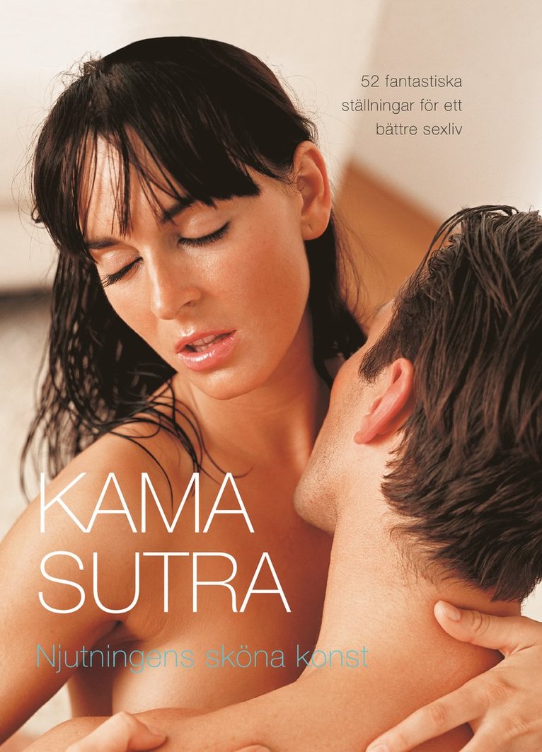 Kamasutra : njutningens sköna konst 1