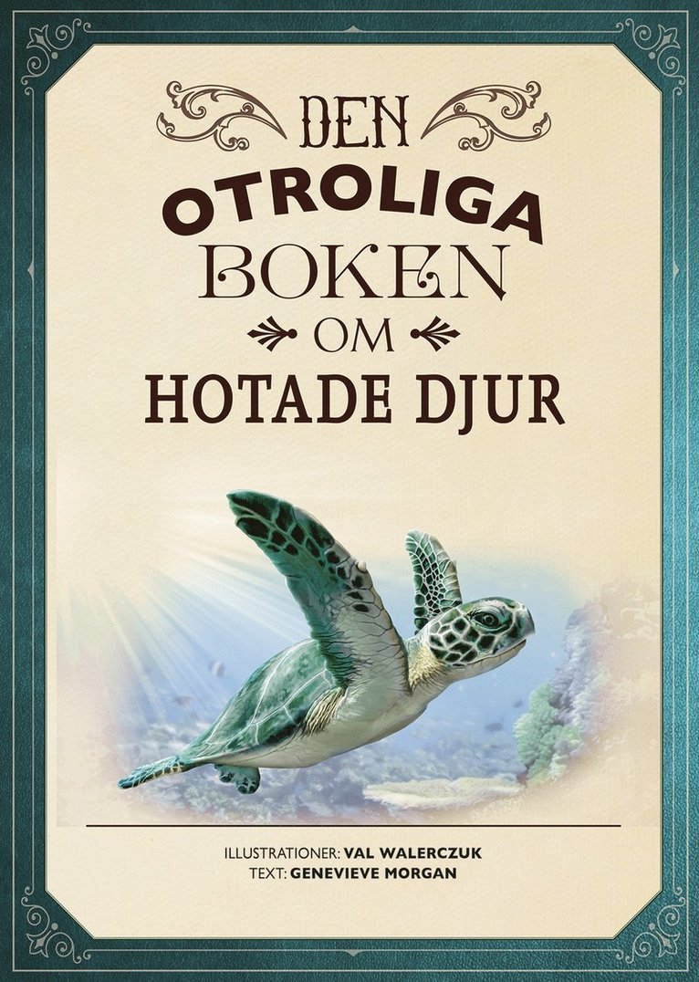 Den otroliga boken om hotade djur 1