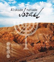 Älskade, hatade Israel 1