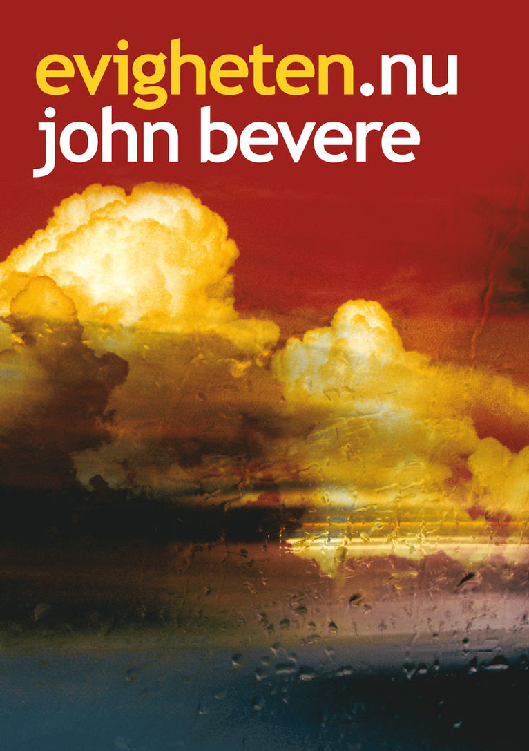 John Bevere - evigheten.nu, Häftad