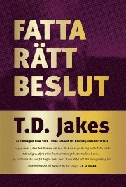Fatta rätt beslut