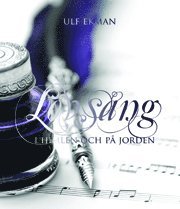 Ulf Ekman - Lovsång : i himlen och på Jorden, Inbunden