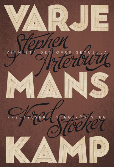 Stephen Arterburn, Fred Stoeker, Mike Yorkey - Varje mans kamp, Häftad