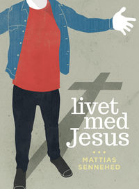 bokomslag Livet med Jesus