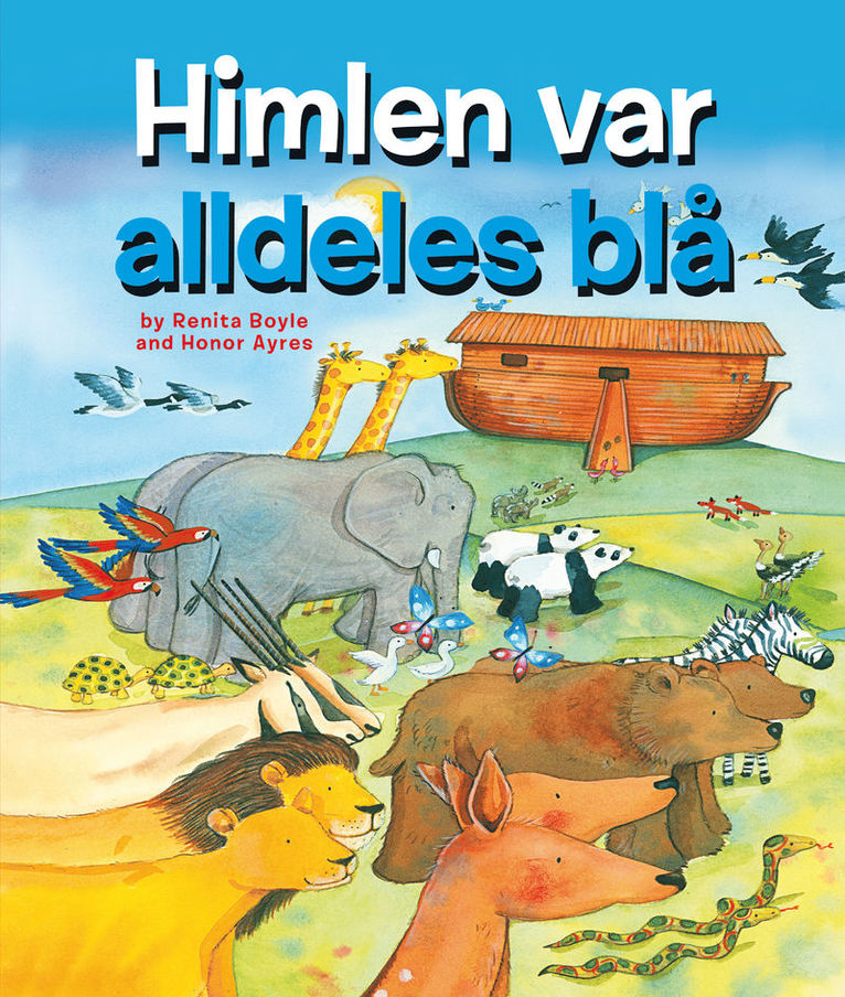 Himlen var alldeles blå