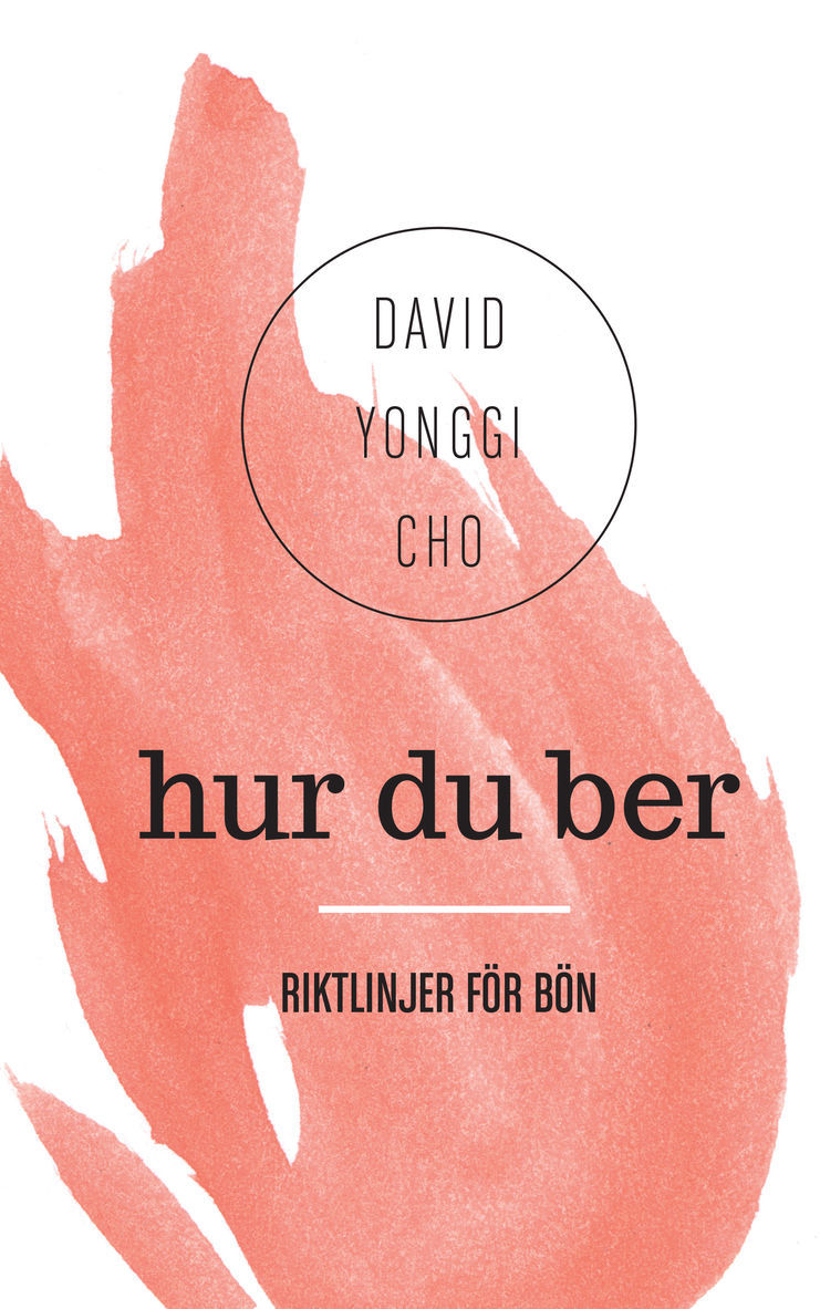 David Yonggi - Hur du ber, Häftad