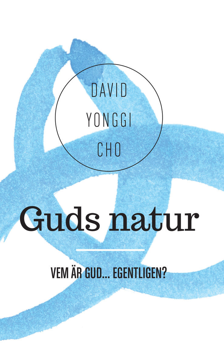 David Yonggi - Guds natur, Häftad