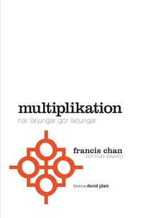 bokomslag Multiplikation : när lärjungar gör lärjungar