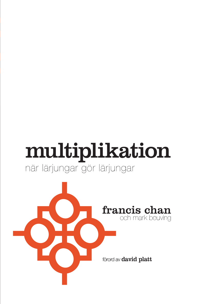 Multiplikation : när lärjungar gör lärjungar