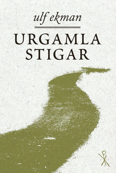 bokomslag Urgamla stigar