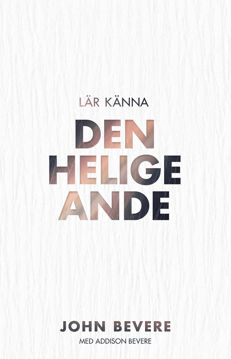 Lär känna den helige Ande