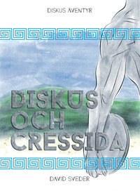 bokomslag Diskus och Cressida
